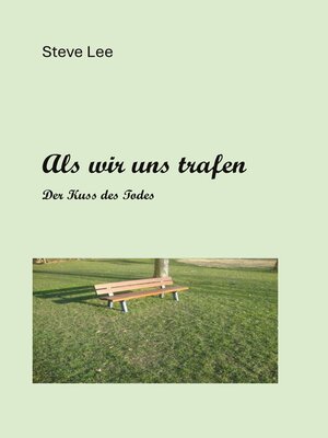 cover image of Als wir uns begegneten